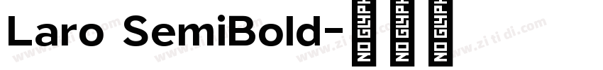 Laro SemiBold字体转换